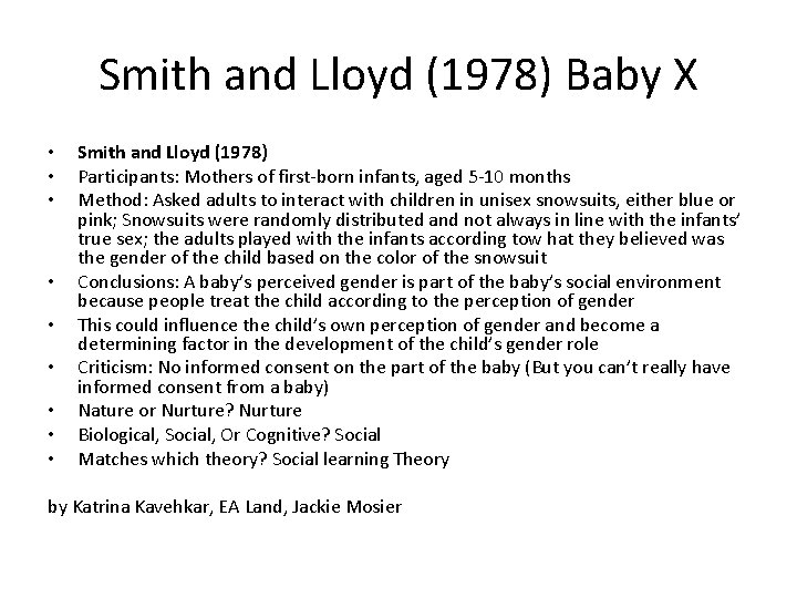 Smith and Lloyd (1978) Baby X • • • Smith and Lloyd (1978) Participants: