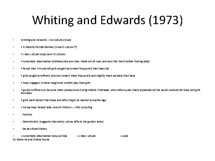 Whiting and Edwards (1973) • Whiting and Edwards – Six Cultures Study • •