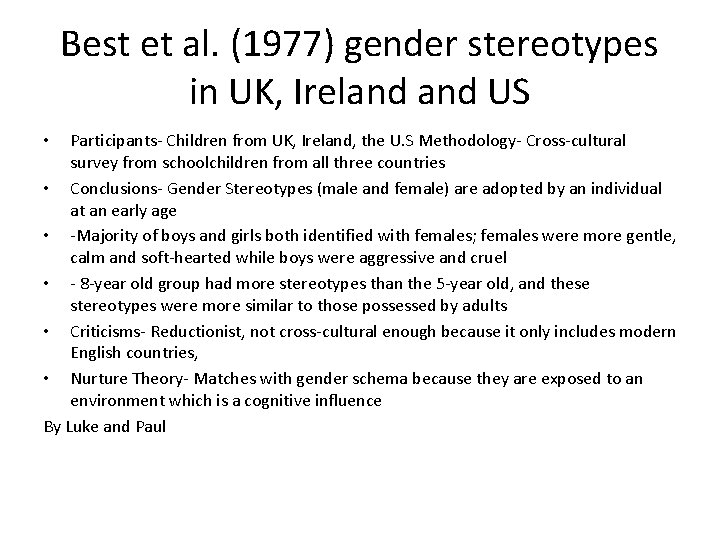 Best et al. (1977) gender stereotypes in UK, Ireland US Participants- Children from UK,