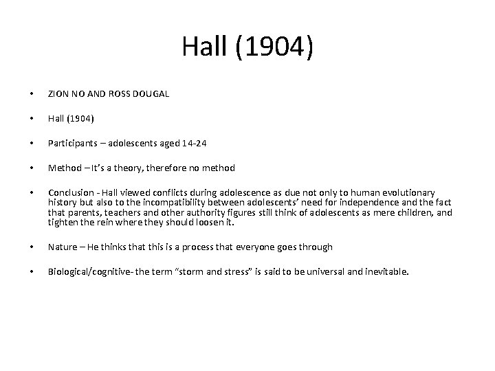 Hall (1904) • ZION NO AND ROSS DOUGAL • Hall (1904) • Participants –