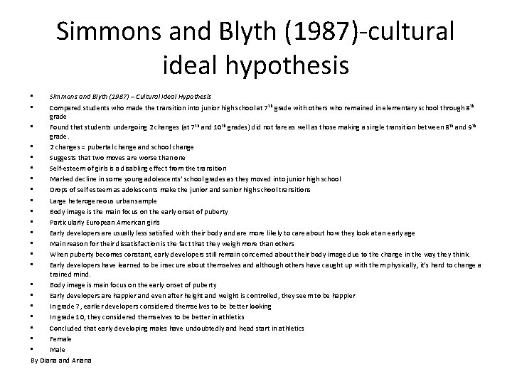 Simmons and Blyth (1987)-cultural ideal hypothesis Simmons and Blyth (1987) – Cultural Ideal Hypothesis