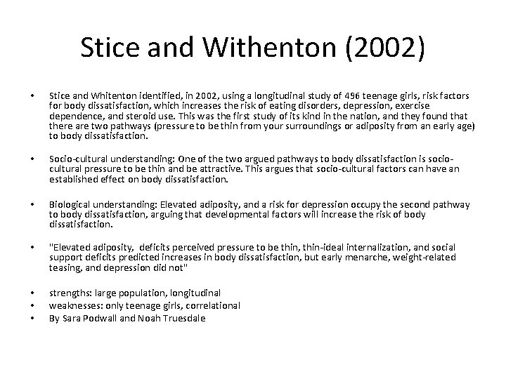 Stice and Withenton (2002) • Stice and Whitenton identified, in 2002, using a longitudinal