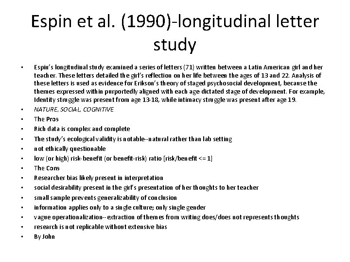Espin et al. (1990)-longitudinal letter study • • • • Espin’s longitudinal study examined