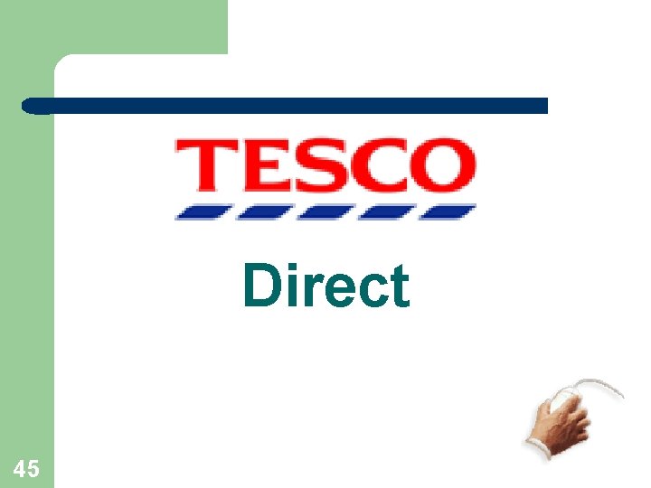 Direct 45 