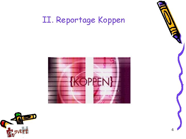 II. Reportage Koppen 4 