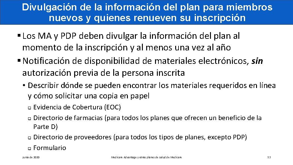 Divulgación de la información del plan para miembros nuevos y quienes renueven su inscripción