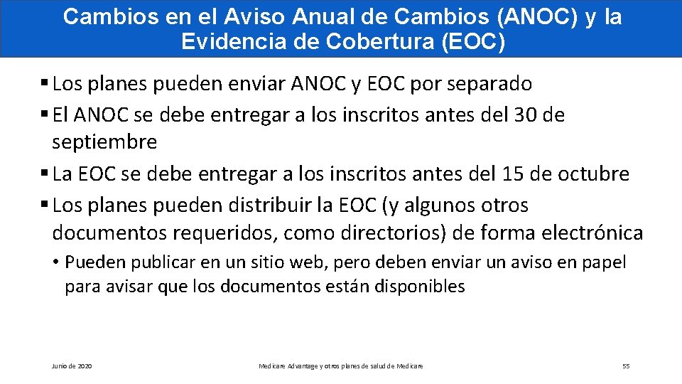 Cambios en el Aviso Anual de Cambios (ANOC) y la Evidencia de Cobertura (EOC)