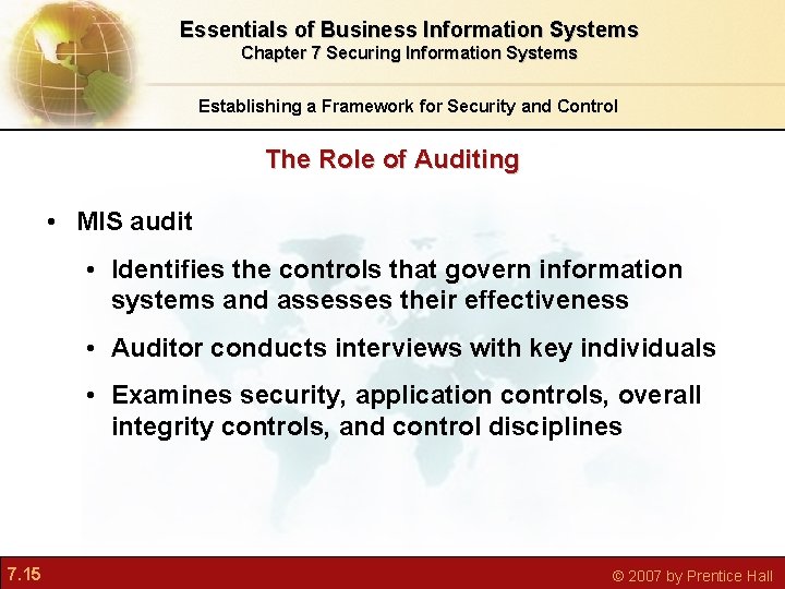 Essentials of Business Information Systems Chapter 7 Securing Information Systems Establishing a Framework for