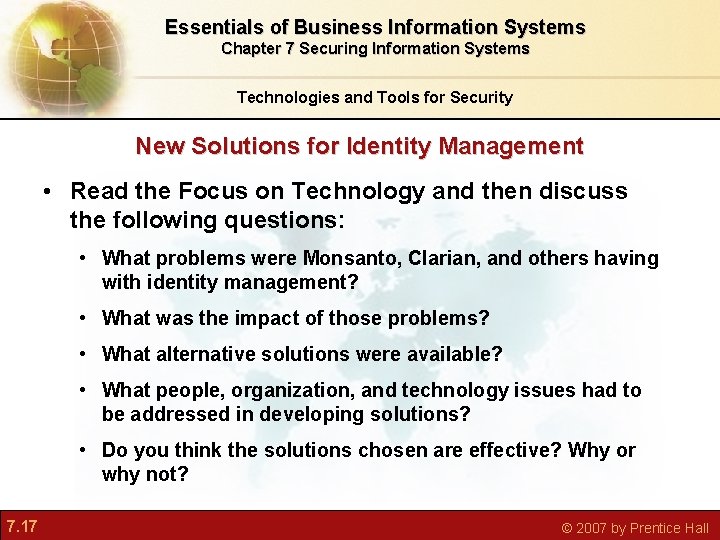 Essentials of Business Information Systems Chapter 7 Securing Information Systems Technologies and Tools for