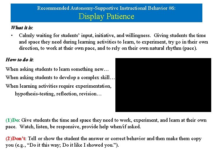 Recommended Autonomy-Supportive Instructional Behavior #6: Display Patience What it is: • Calmly waiting for Recommended Autonomy-Supportive Instructional Behavior #6: Display Patience What it is: • Calmly waiting for