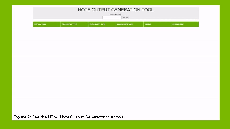 Figure 2: See the HTML Note Output Generator in action. 