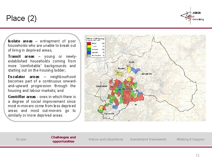 Place (2) Isolate areas – entrapment of poor households who are unable to break Place (2) Isolate areas – entrapment of poor households who are unable to break
