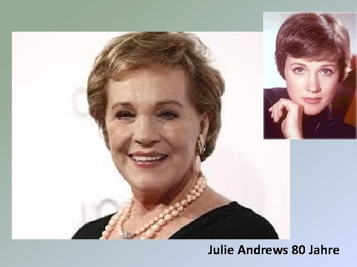 Julie Andrews 80 Jahre 