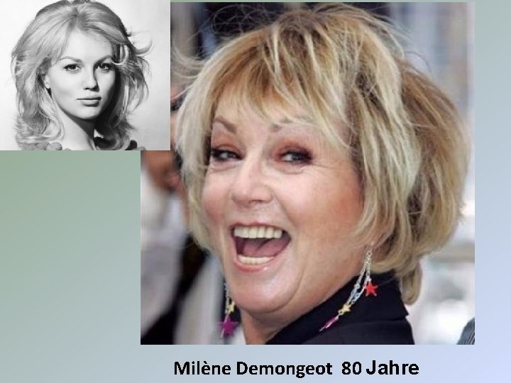 Milène Demongeot 80 Jahre 