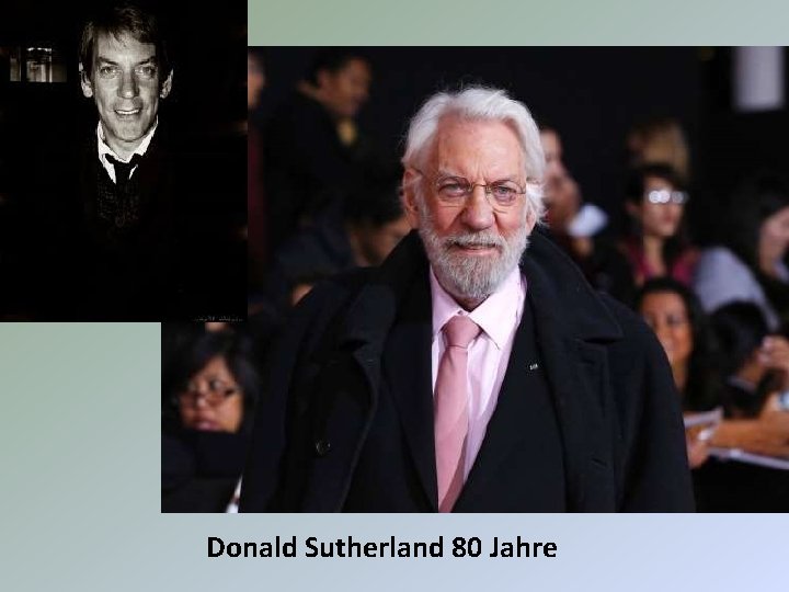 Donald Sutherland 80 Jahre 