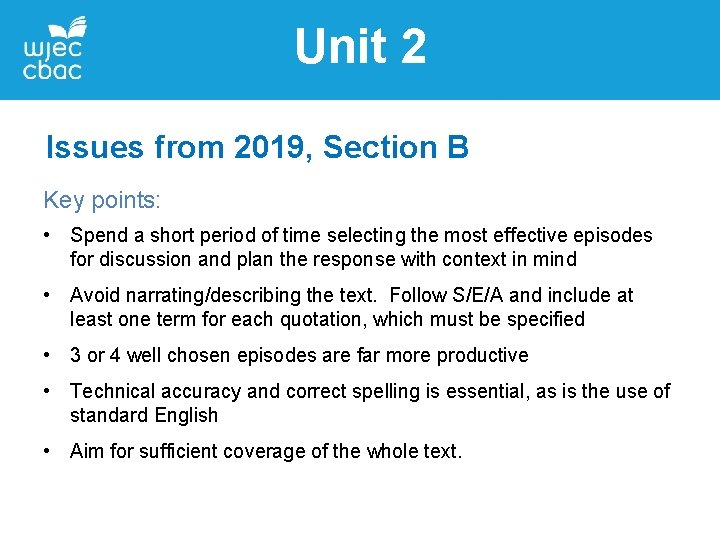 Unit 2 Issues from 2019, Section B Key points: • Spend a short period