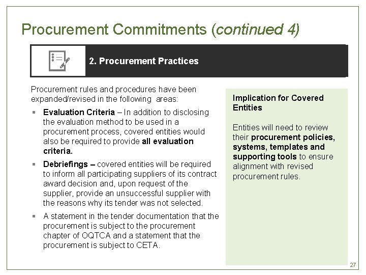 Procurement Commitments (continued 4) 2. Procurement Practices Procurement rules and procedures have been expanded/revised