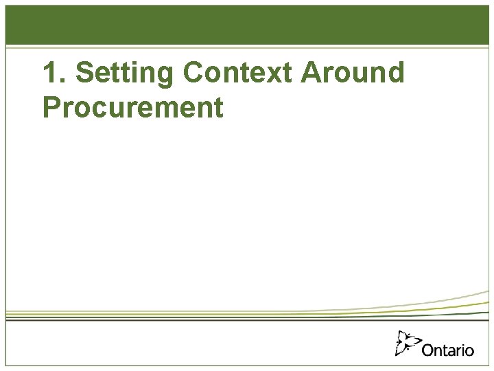 1. Setting Context Around Procurement 