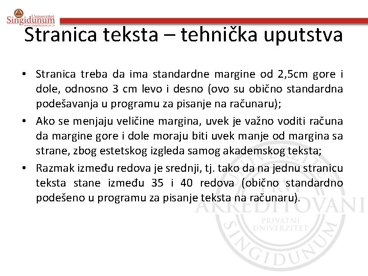 Stranica teksta – tehnička uputstva • Stranica treba da ima standardne margine od 2, Stranica teksta – tehnička uputstva • Stranica treba da ima standardne margine od 2,