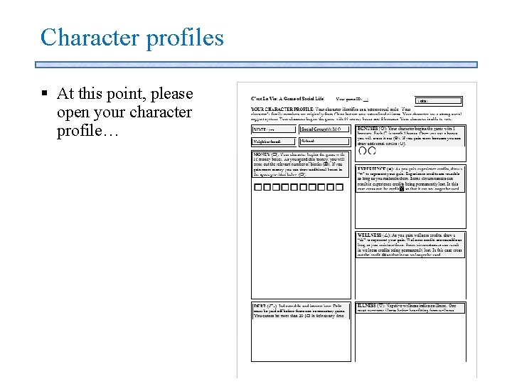 Character profiles § At this point, please open your character profile… 