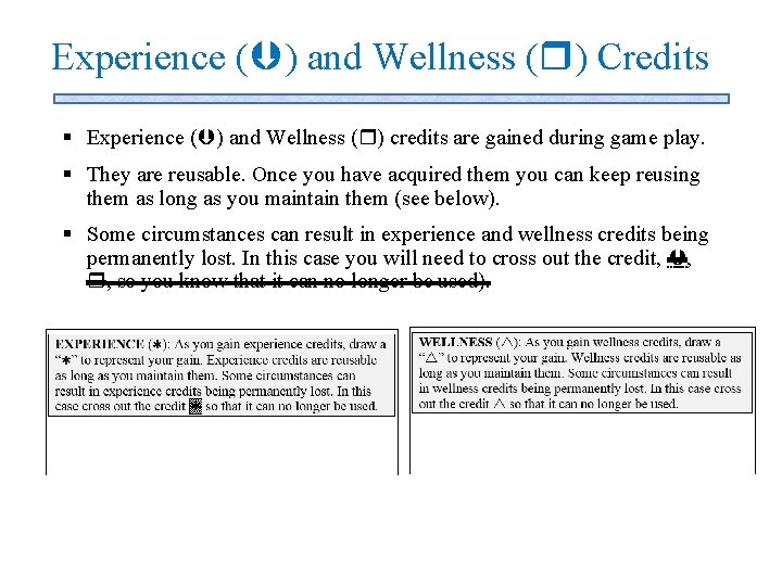 Experience ( ) and Wellness ( ) Credits § Experience ( ) and Wellness