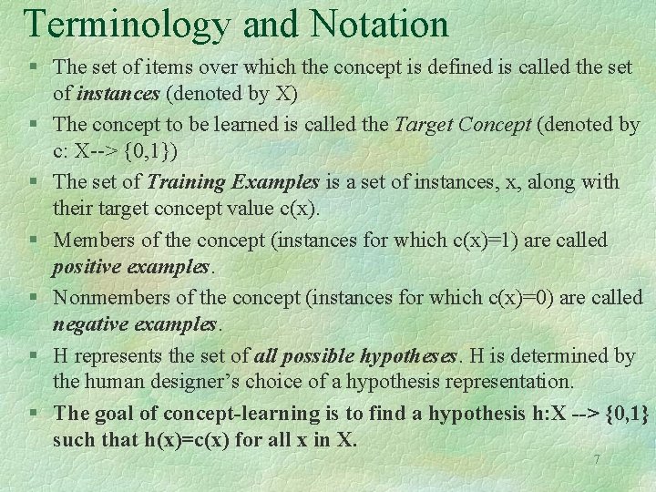 Terminology and Notation § The set of items over which the concept is defined