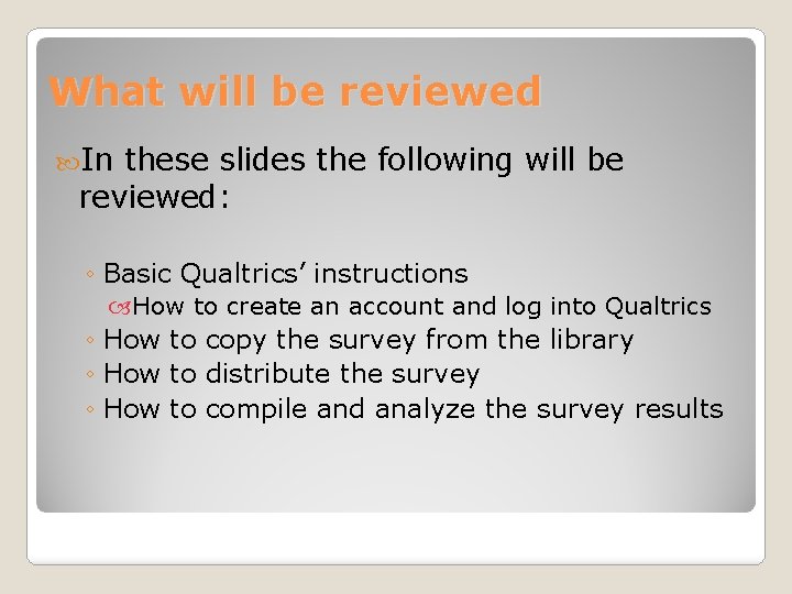 What will be reviewed In these slides the following will be reviewed: ◦ Basic