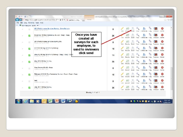 Once you have created all surveys for each employee, to send to reviewers click