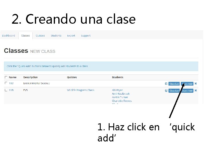 2. Creando una clase 1. Haz click en ‘quick add’ 