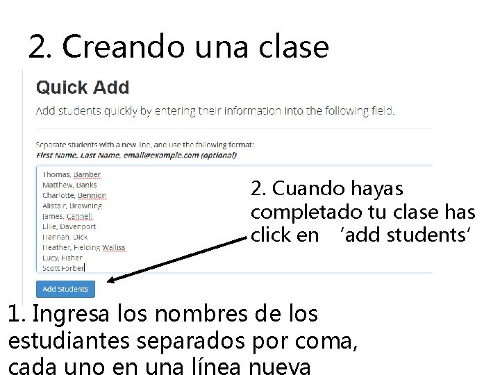 2. Creando una clase 2. Cuando hayas completado tu clase has click en ‘add