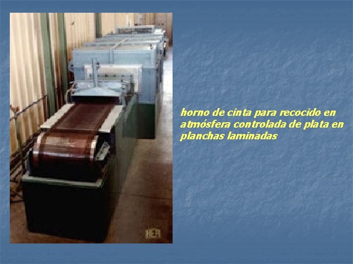 horno de cinta para recocido en atmósfera controlada de plata en planchas laminadas 