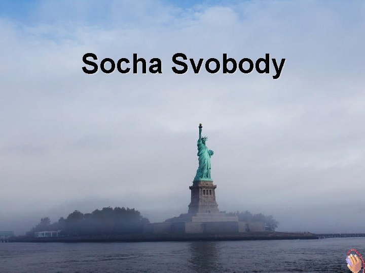 Socha Svobody 