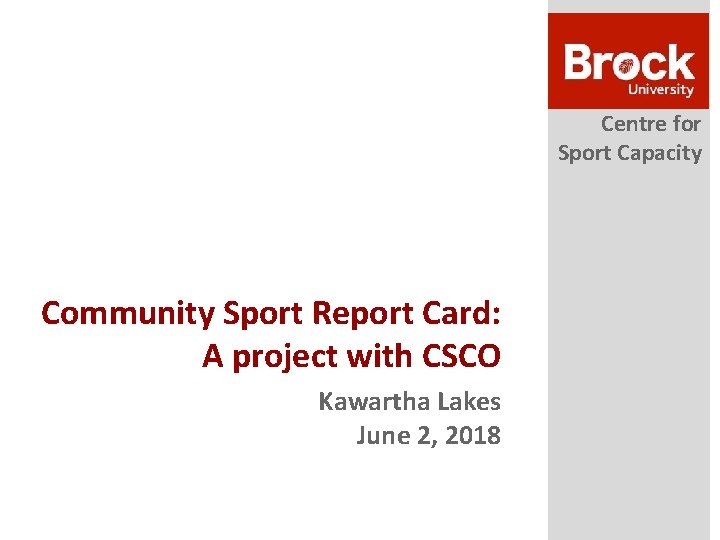 Centre for Sport Capacity Community Sport Report Card: A project with CSCO Kawartha Lakes