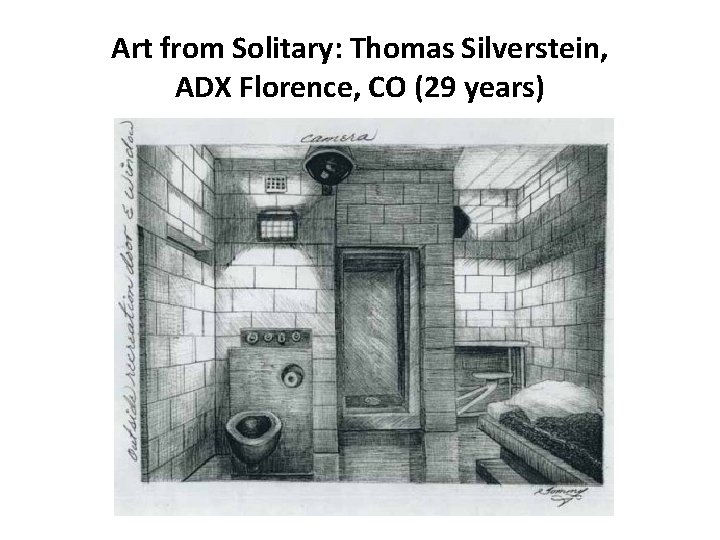 Art from Solitary: Thomas Silverstein, ADX Florence, CO (29 years) 