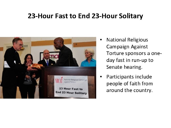 23 -Hour Fast to End 23 -Hour Solitary • National Religious Campaign Against Torture