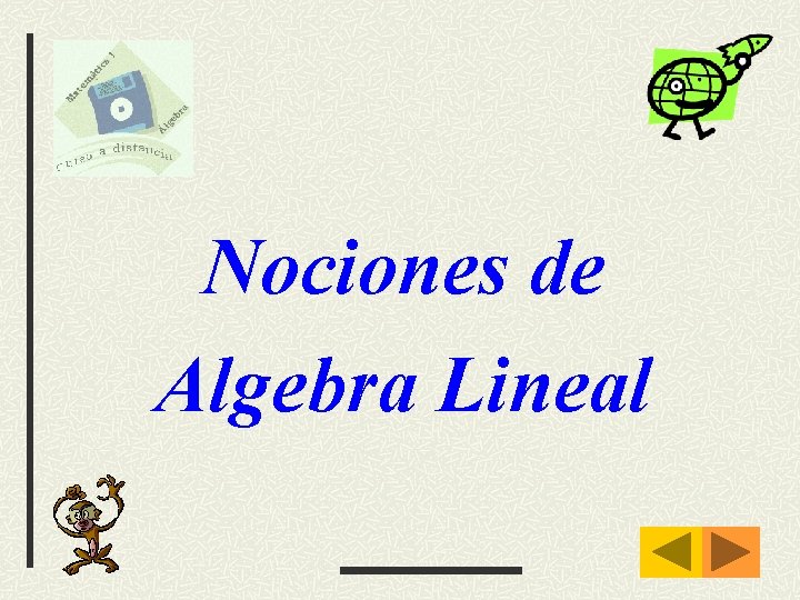 Nociones de Algebra Lineal 