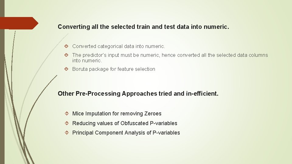 Converting all the selected train and test data into numeric. Converted categorical data into