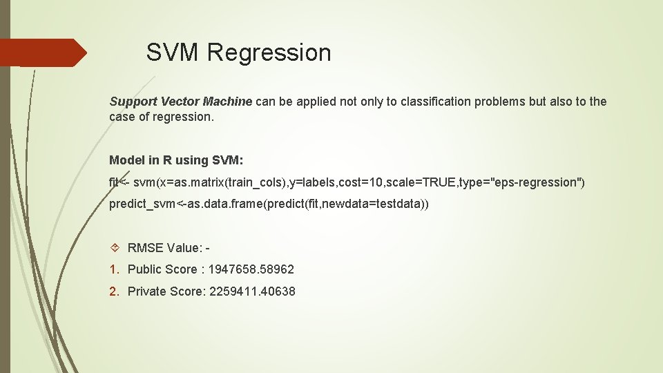 SVM Regression Support Vector Machine can be applied not only to classification problems but