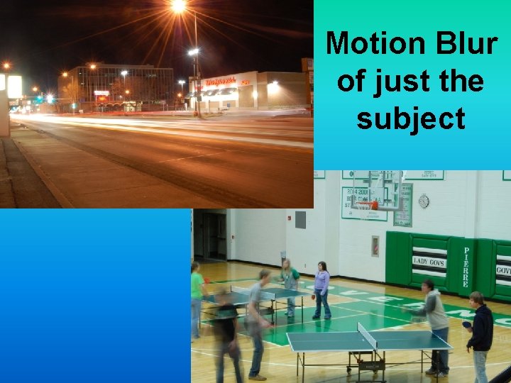 Motion Blur of just the subject 