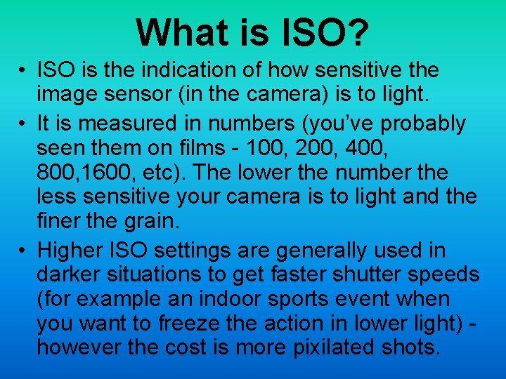 ISOMotion What is ISO ISO is the indication