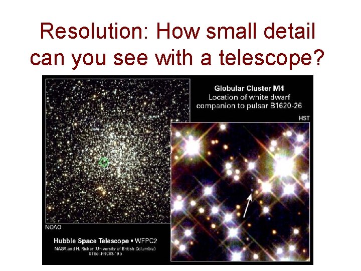 Resolution: How small detail can you see with a telescope? 