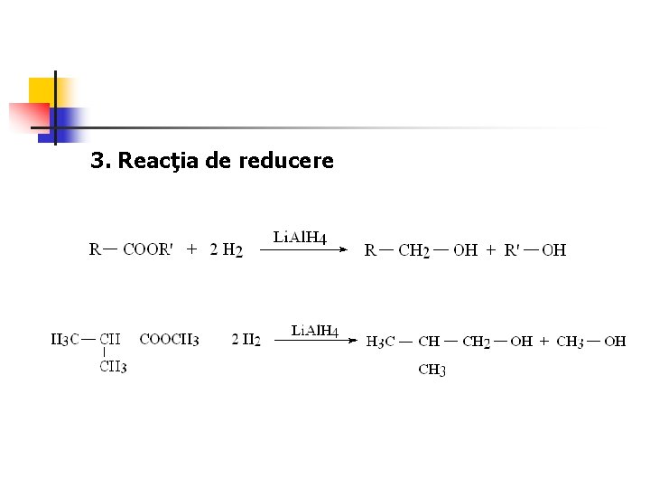 3. Reacţia de reducere 