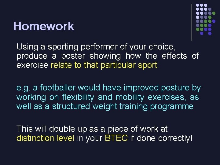 Homework Using a sporting performer of your choice, produce a poster showing how the