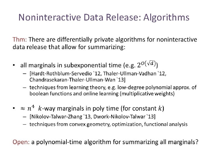 Noninteractive Data Release: Algorithms • Noninteractive Data Release: Algorithms •