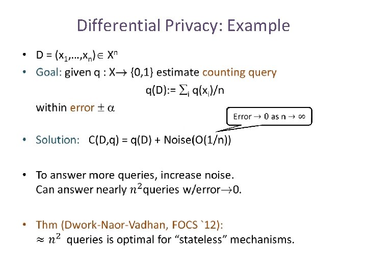 Differential Privacy: Example • Differential Privacy: Example •