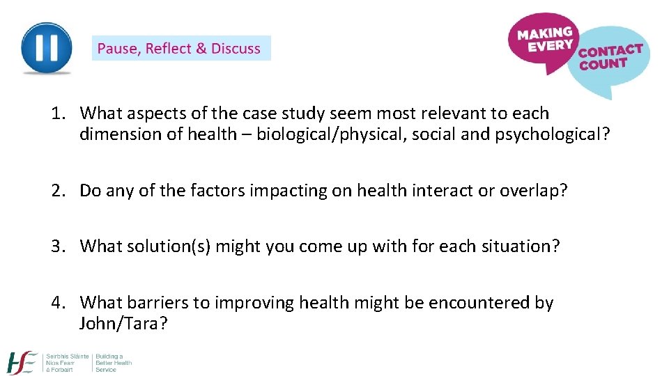 1. What aspects of the case study seem most relevant to each dimension of