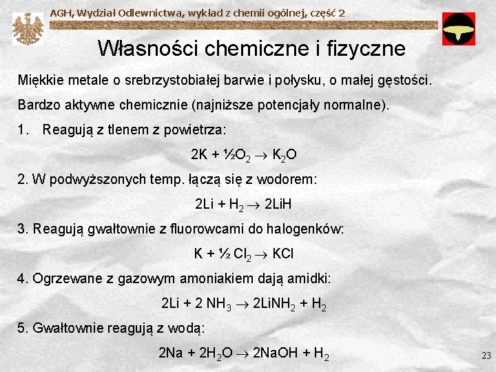 AGH, Wydział Odlewnictwa, wykład z chemii ogólnej, część 2 Własności chemiczne i fizyczne Miękkie