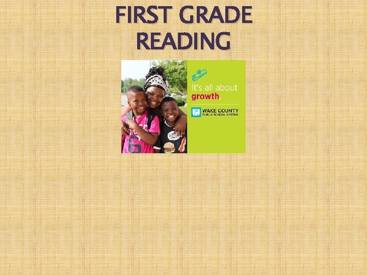 FIRST GRADE READING 