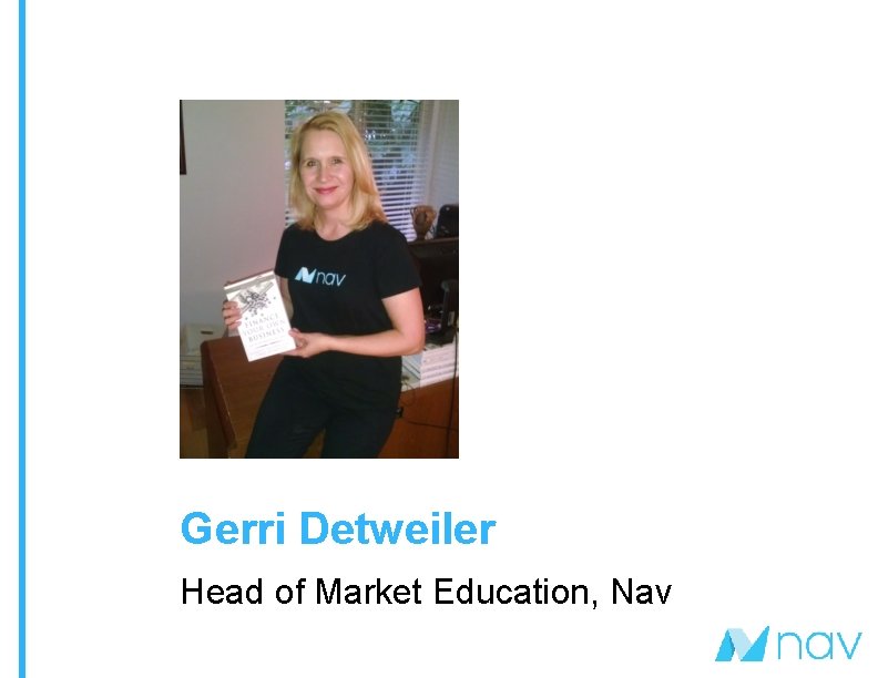 Gerri Detweiler Head of Market Education, Nav 