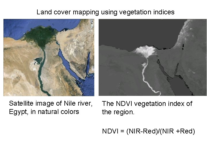 Land cover mapping using vegetation indices Satellite image of Nile river, Egypt, in natural